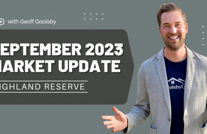 September 2023 Market Update for Highland Reserve